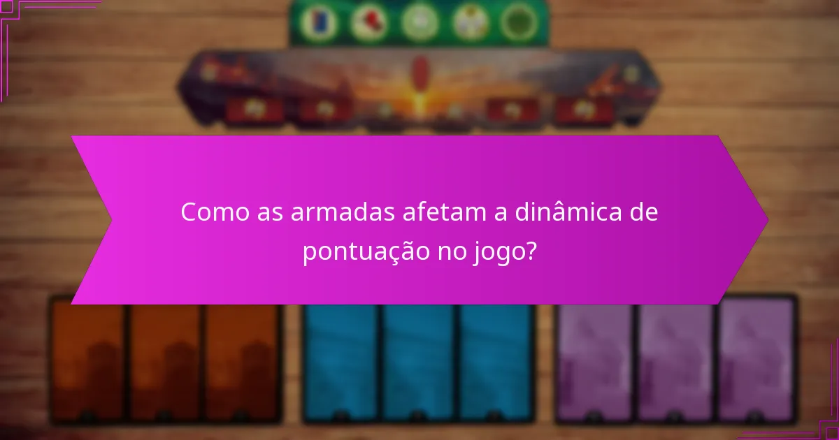 Como as armadas afetam a dinâmica de pontuação no jogo?