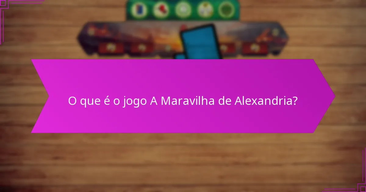 Como é gerida a alocação de recursos em A Maravilha de Alexandria?