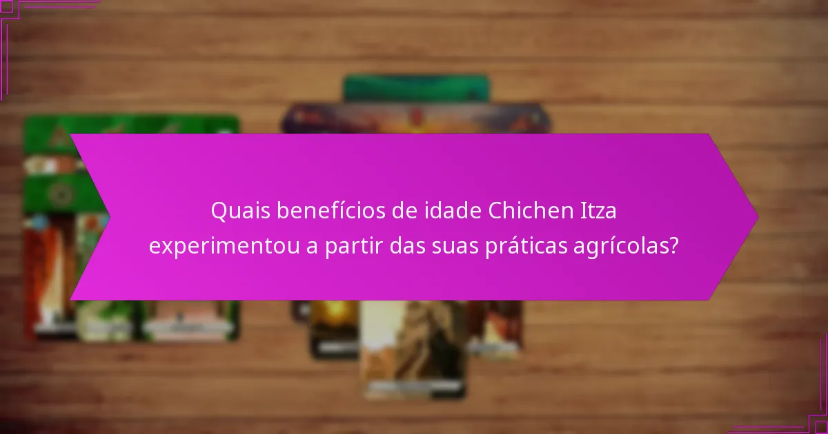 Como as estratégias agrícolas de Chichen Itza se comparam a outras civilizações?