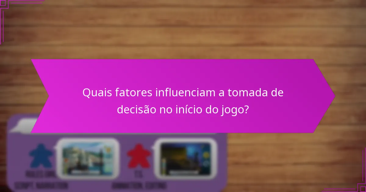 Quais são as armadilhas comuns nas táticas do início do jogo?