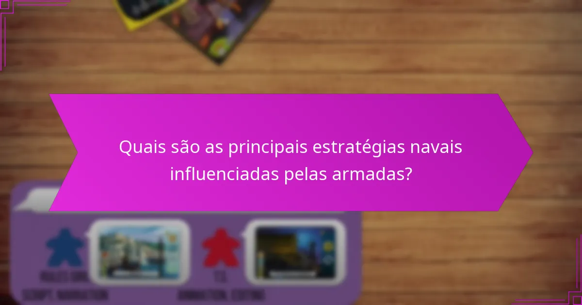 Quais são os erros mais comuns na implementação de estratégias navais?