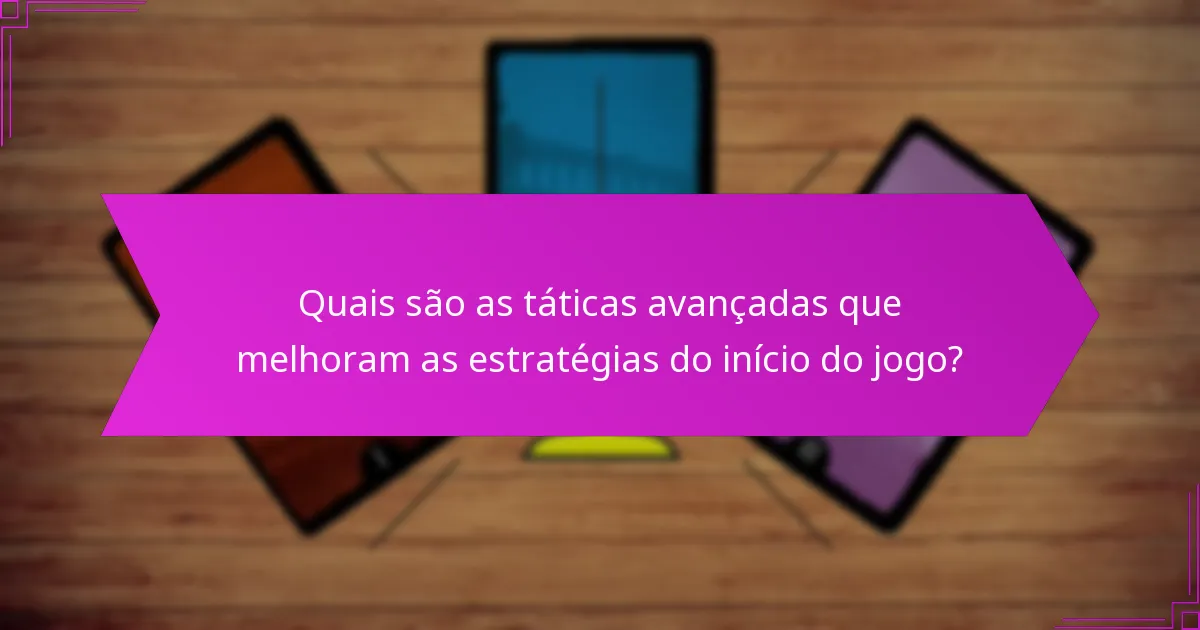 Quais são as armadilhas comuns nas estratégias da Idade Um?